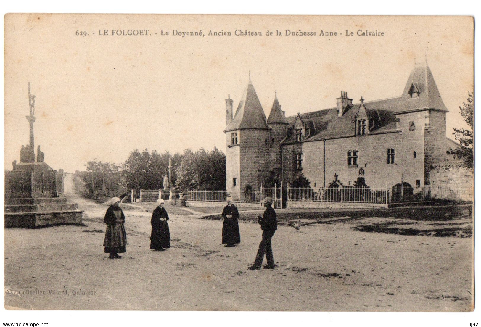 CPA 29 - LE FOLGOET (Finistère) - 629. Le Doyenné, Ancien Château De La Duchesse Anne. Le Calvaire. Ed Villard - Le Folgoët