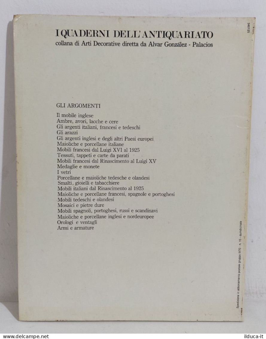 47844 I QUADERNI DELL'ANTIQUARIATO - Maioliche E Porcellane Francia Spagna - Arte, Design, Decorazione