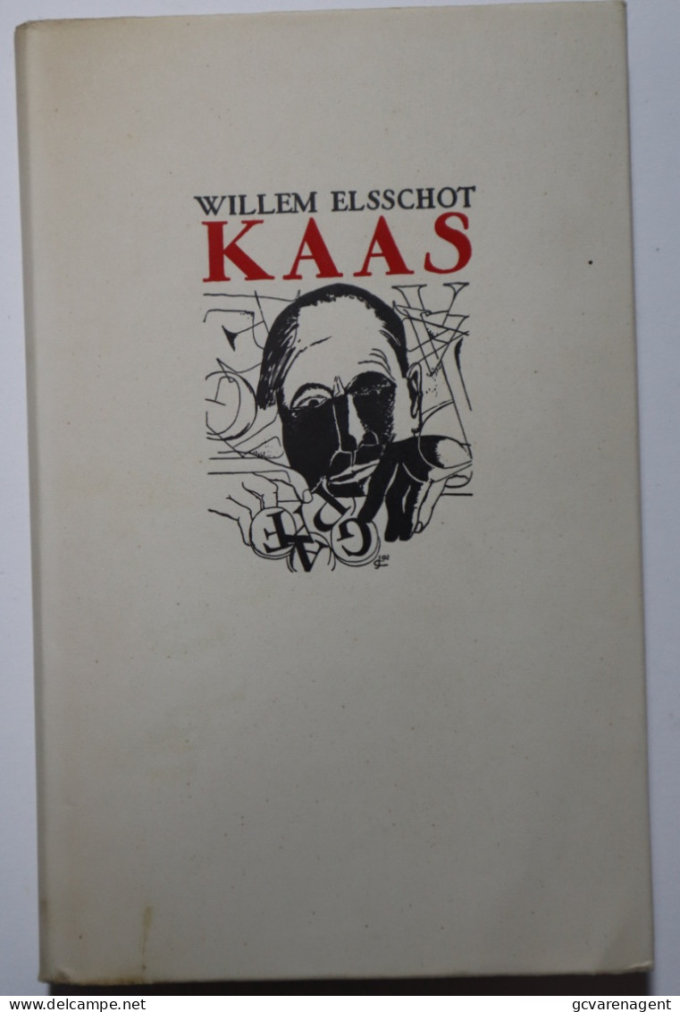 WILLEM ELSSCHOT   KAAS    ZIE BESCHRIJF EN  AFBEELDINGEN - Literatura