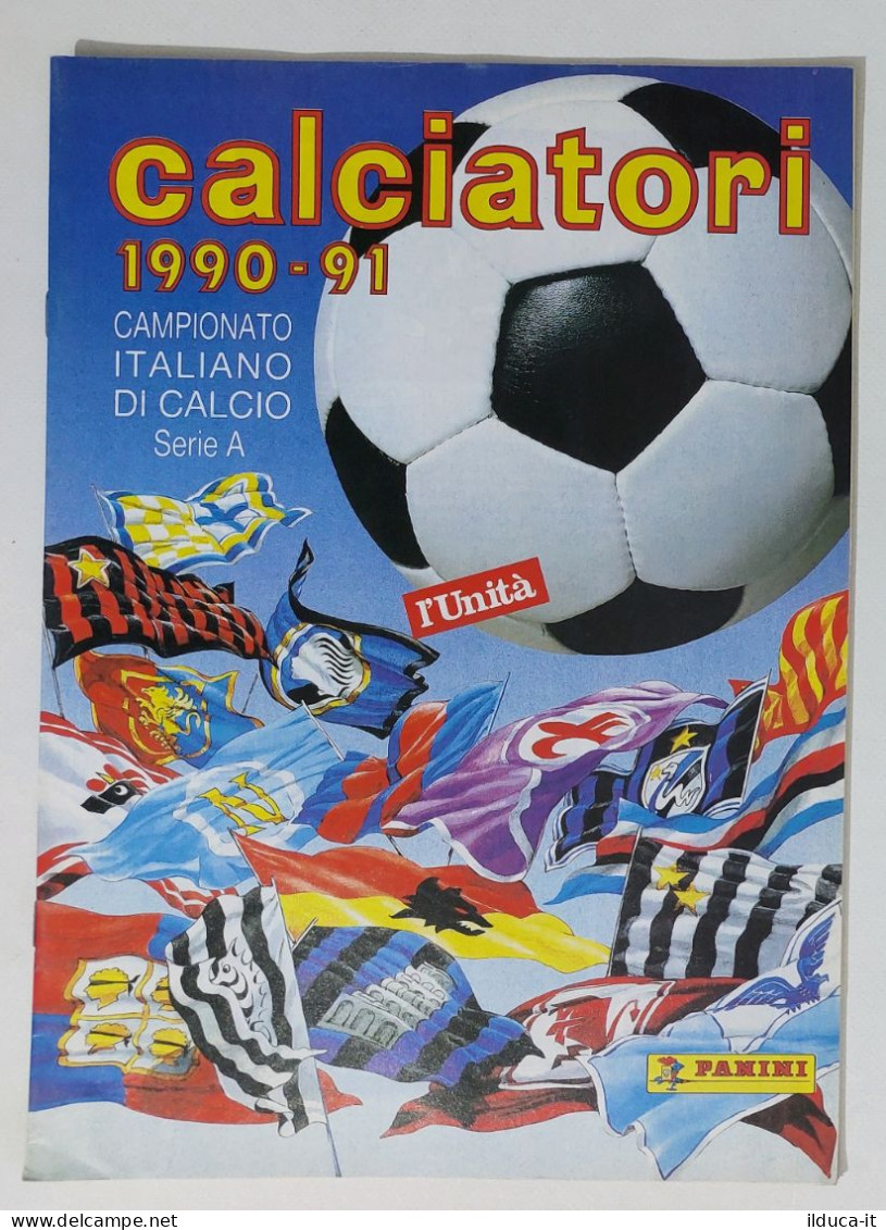 73323 Album Figurine Calciatori Panini Edizione L'Unità - Stagione 1990/91 - Italienische Ausgabe