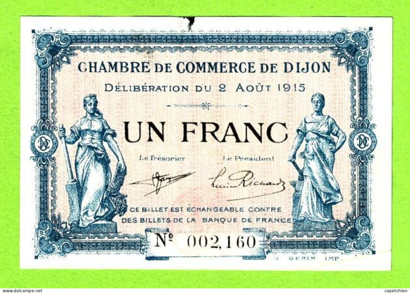 FRANCE / CHAMBRE De COMMERCE De DIJON / 1 FRANC. / 8 AOÛT  1915 / N° 002,160 / SERIE - Cámara De Comercio