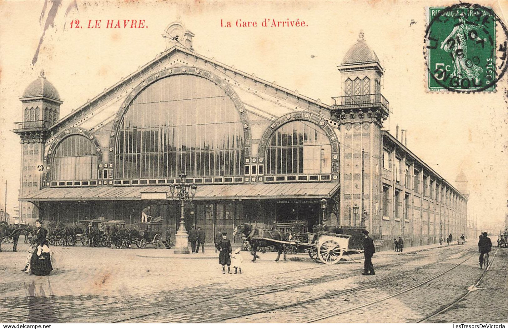 FRANCE - Le Havre - La Gare D'arrivée - Animé - Carte Postale Ancienne - Non Classés