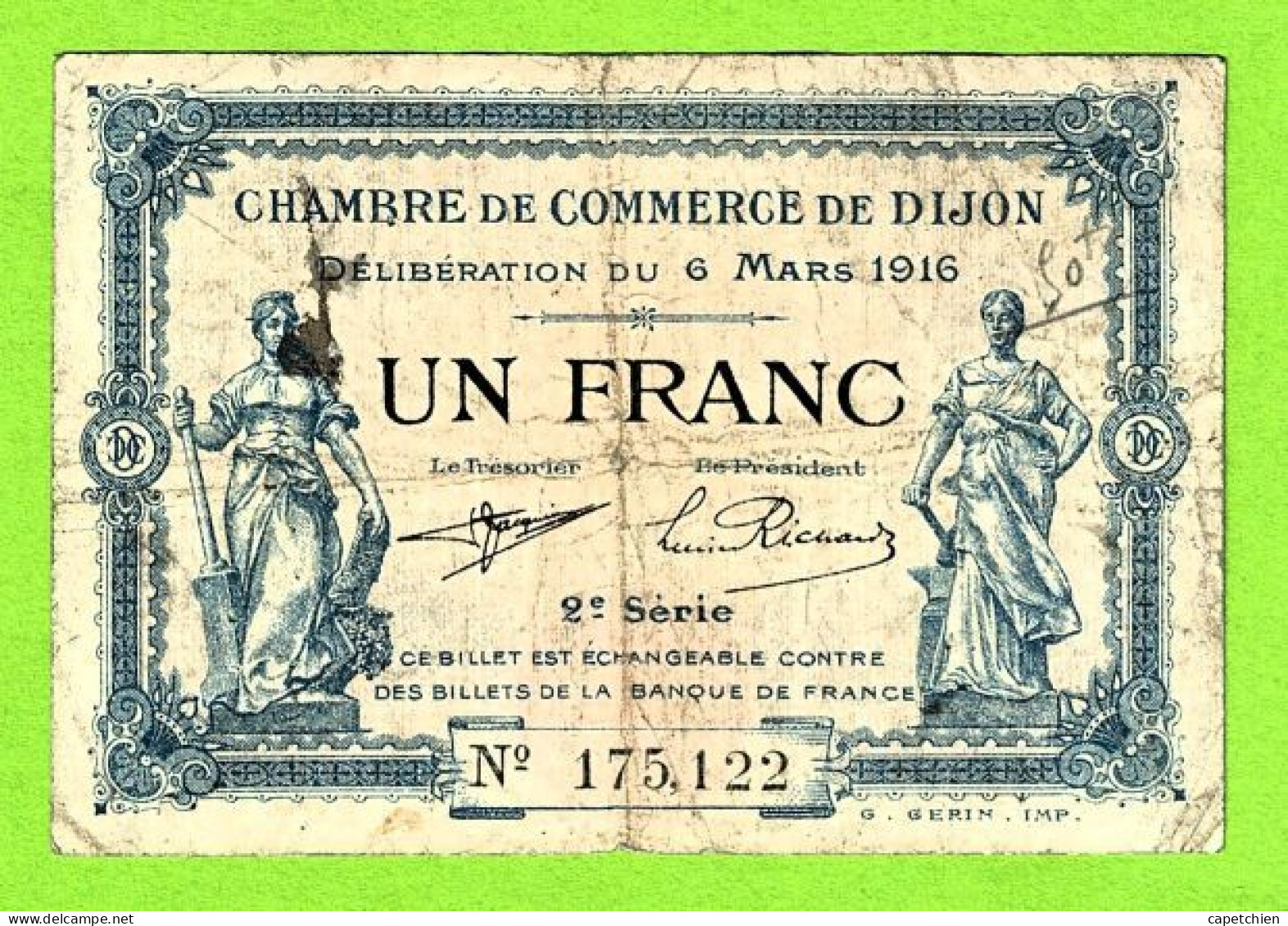 FRANCE / CHAMBRE De COMMERCE De DIJON / 1 FRANC. / 6 MARS 1916 / N° 175,122 / 2 Eme SERIE - Cámara De Comercio