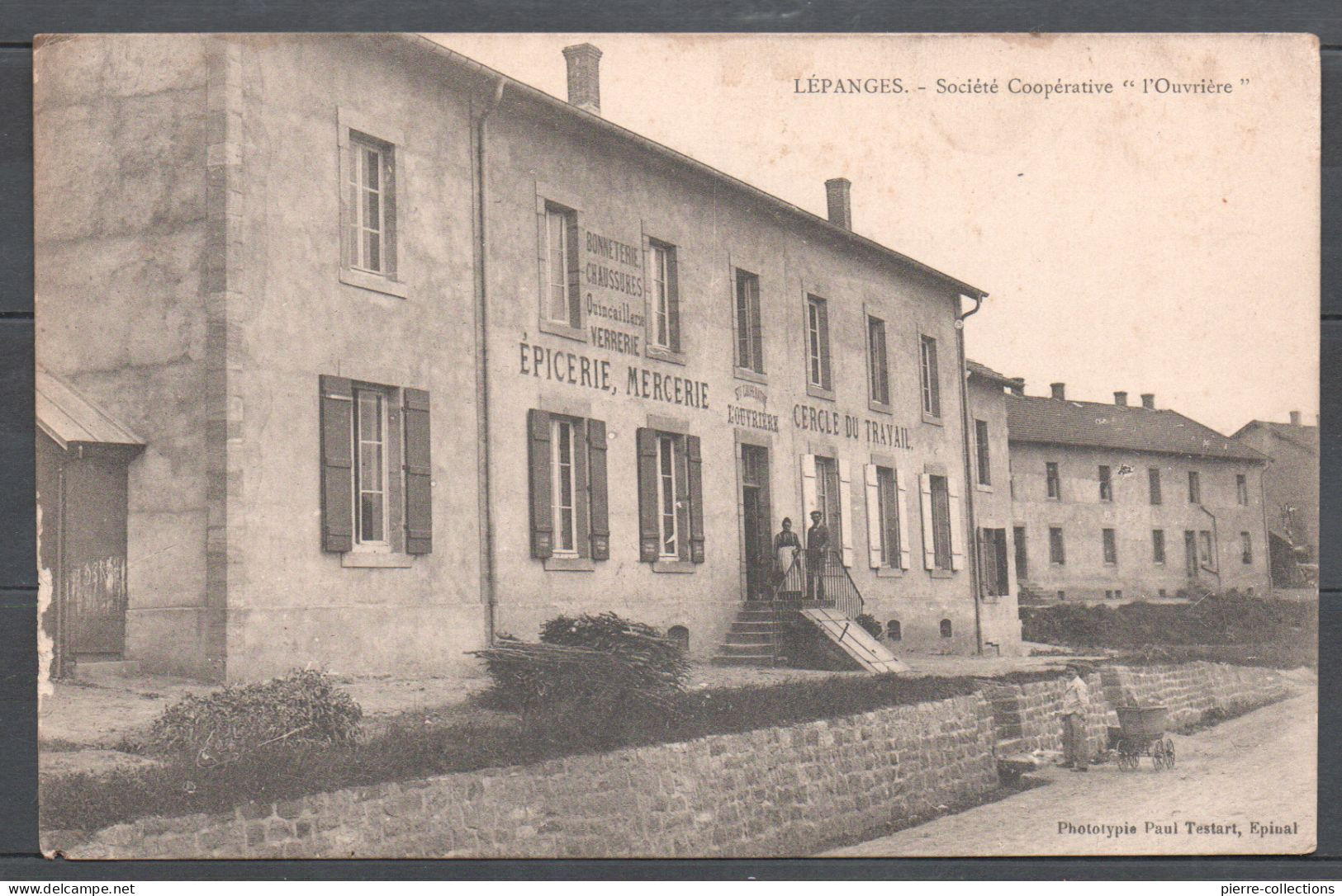 Lépanges-sur-Vologne - Vosges - Société Coopérative "l'Ouvrière" - Epicerie - Mercerie - Cercle Du Travail - Autres & Non Classés