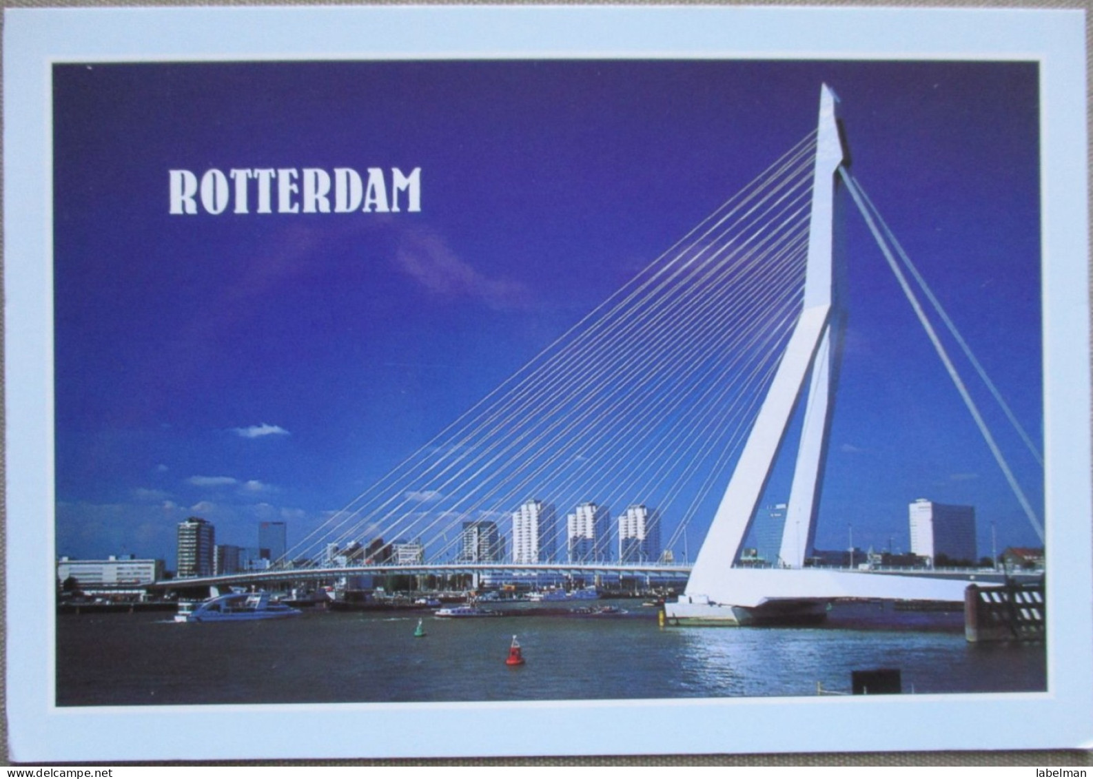 HOLLAND NETHERLAND ROTTERDAM HARBOUR ERASMUS BRIDGE KARTE POSTCARD CARTOLINA ANSICHTSKARTE CARTE POSTALE POSTKARTE CARD - Rotterdam