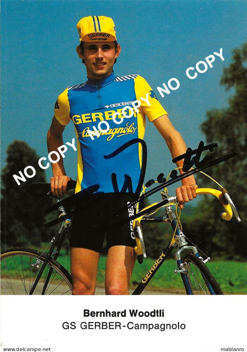 CARTE CYCLISME BERNHARD WOODTLI SIGNEE TEAM GERBER 1983 - Radsport