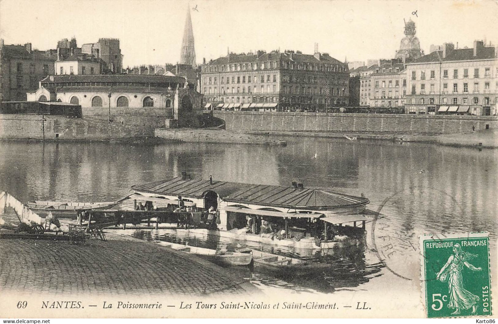 Nantes * La Poissonnerie * Les Tours St Nicolas Et St Clément * Bateaux Lavoir - Nantes