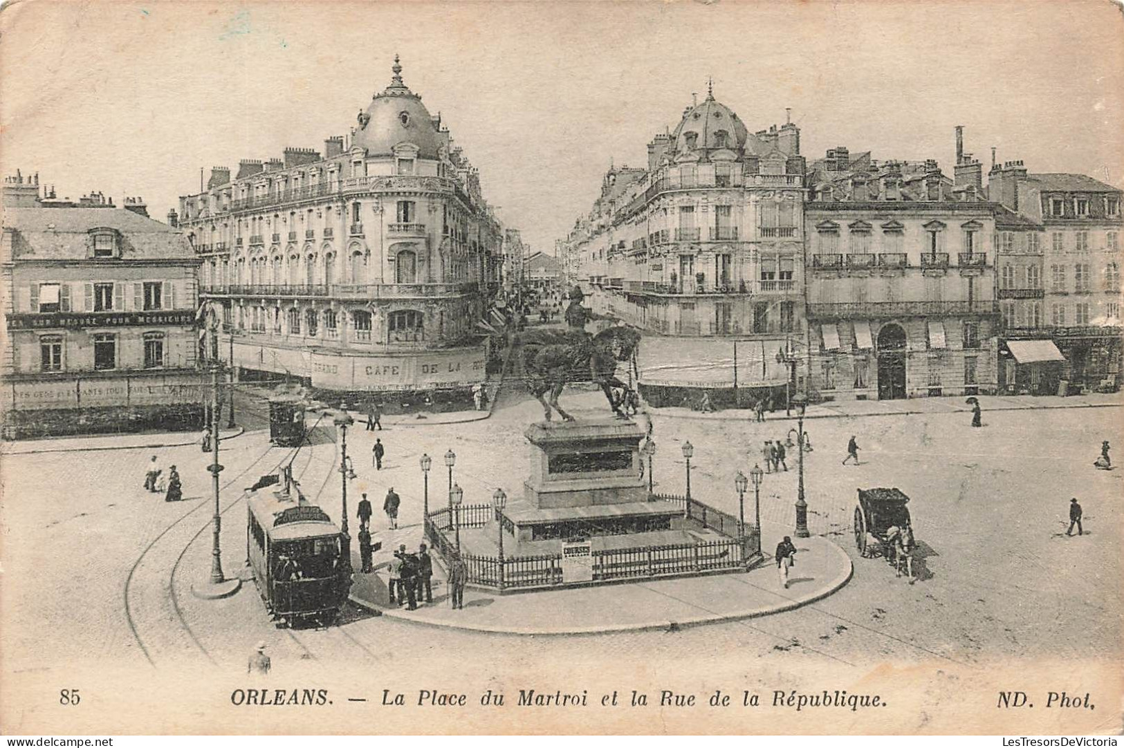 FRANCE - Orleans - Vue De La Place Du Martroi Et La Rue De La République - N D Phot - Animé - Carte Postale Ancienne - Orleans