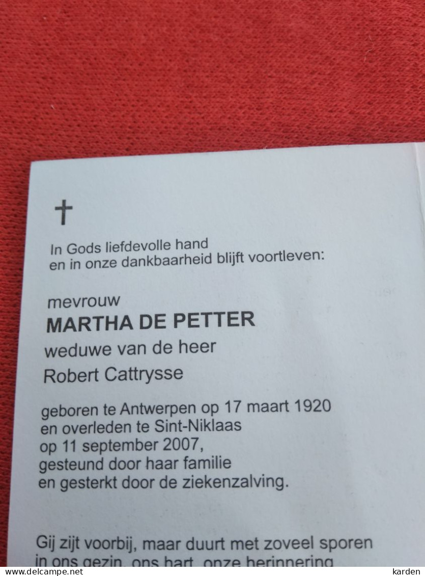 Doodsprentje Martha De Petter / Antwerpen 17/3/1920 Sint Niklaas 11/9/2007 ( Robert Cattrysse ) - Religion & Esotérisme