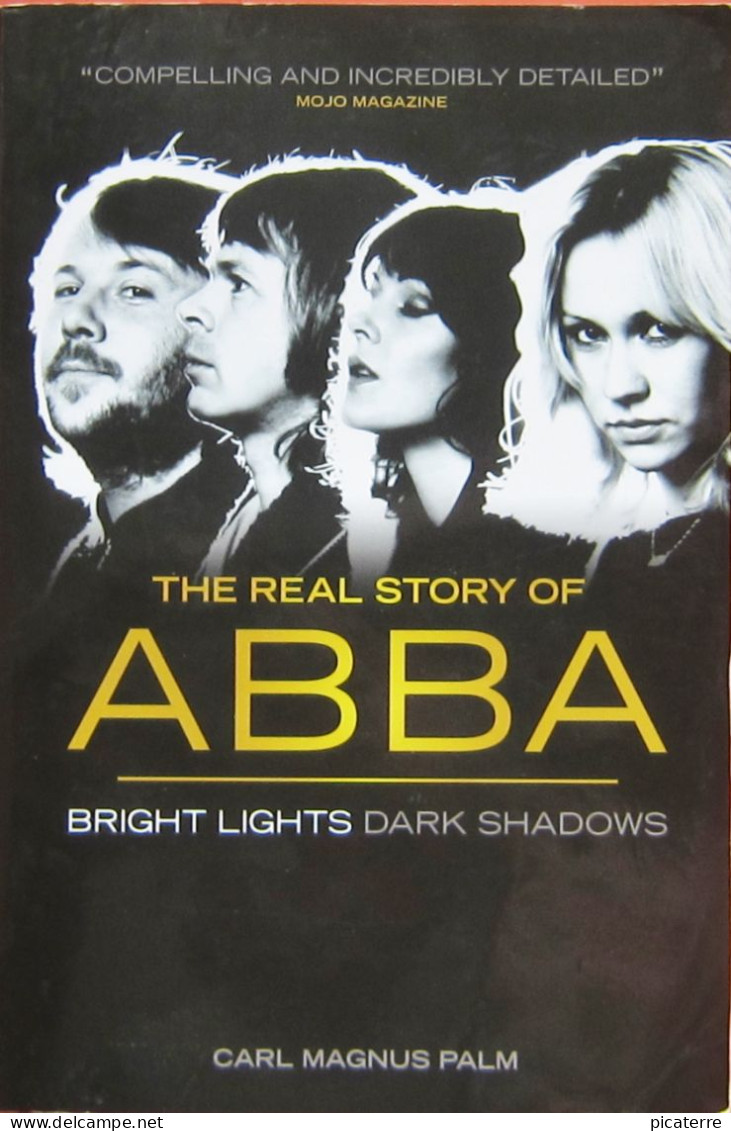 POST FREE UK- MUSIC- The Real Story Of ABBA- 2014 Large 600 Page Paperback- See 7 Scans - Altri & Non Classificati
