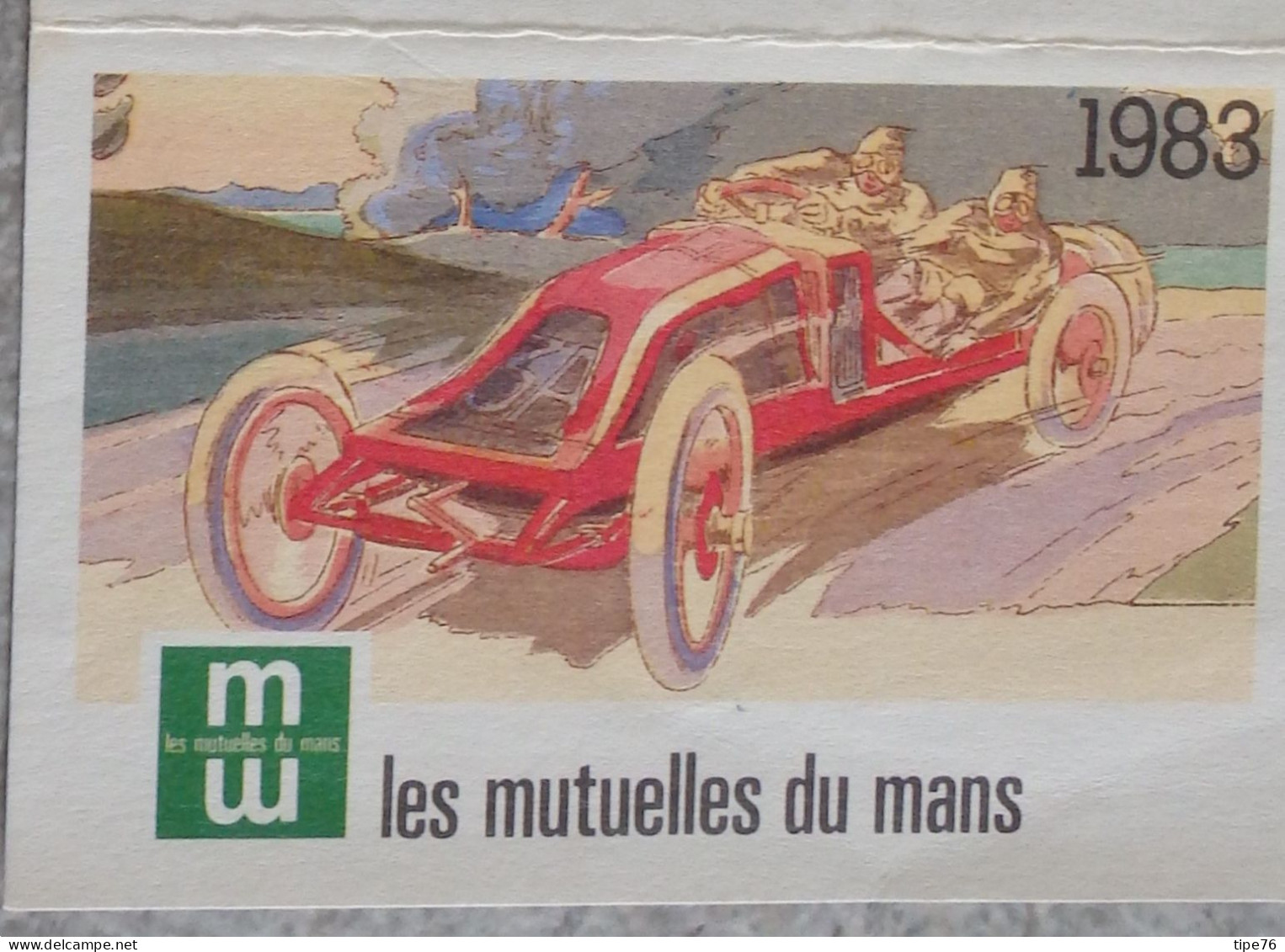 Petit Calendrier Poche 1983 Assurances Les Mutuelles Du Mans Le Mans Sarthe -Guéméné Penfao Loire Atlantique - Voiture - Petit Format : 1981-90