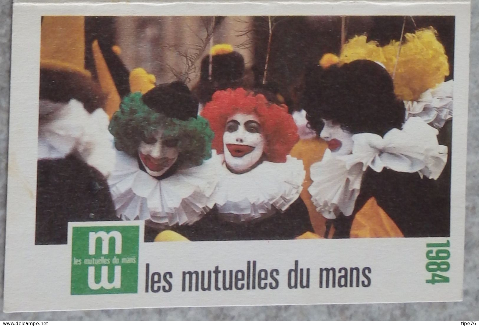 Petit Calendrier Poche 1984 Assurances Les Mutuelles Du Mans Le Mans Sarthe - Chalons Sur Marne - Carnaval - Petit Format : 1981-90