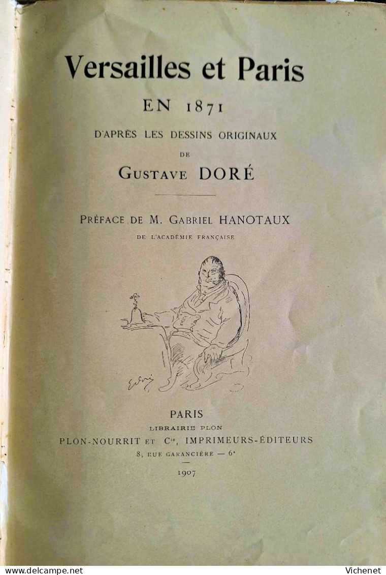 Gustave Doré - Versailles Et Paris En 1871 D'après Les Dessins Originaux - Plon 1906 - Kunst