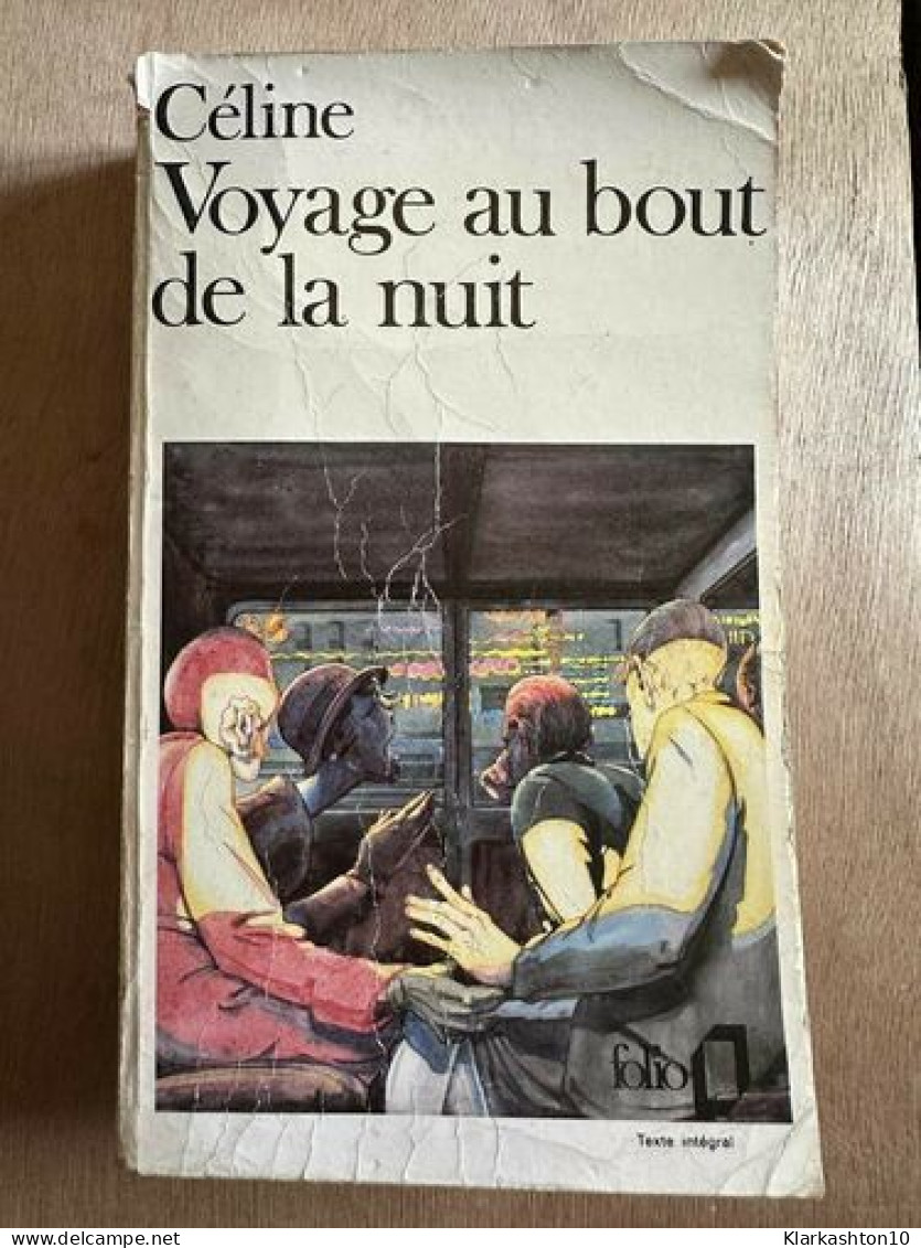 Voyage Au Bout De La Nuit - Other & Unclassified