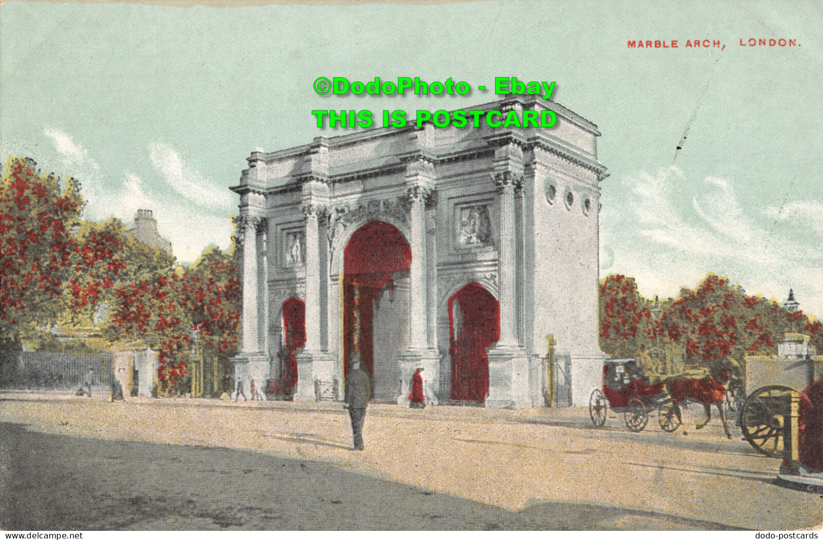 R426490 London. Marble Arch. Postcard - Sonstige & Ohne Zuordnung