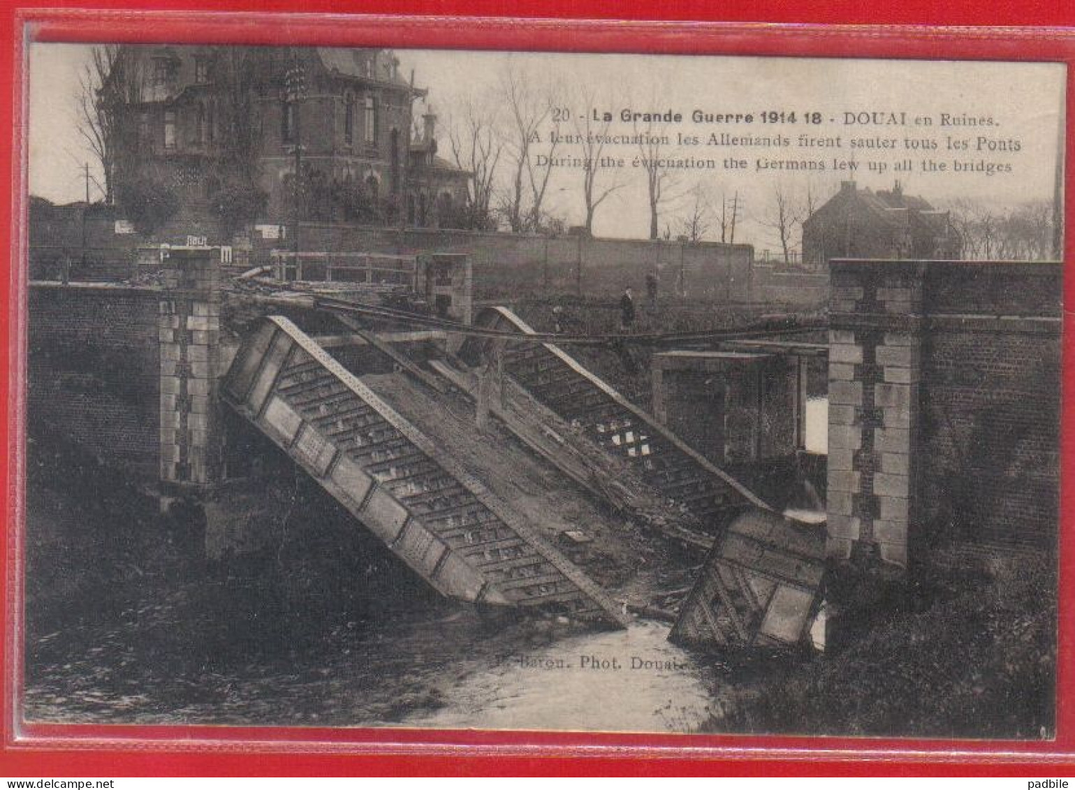 Carte Postale 59. Douai En Ruines  Le Pont Détruit Par Les Allemands Très Beau Plan - Douai