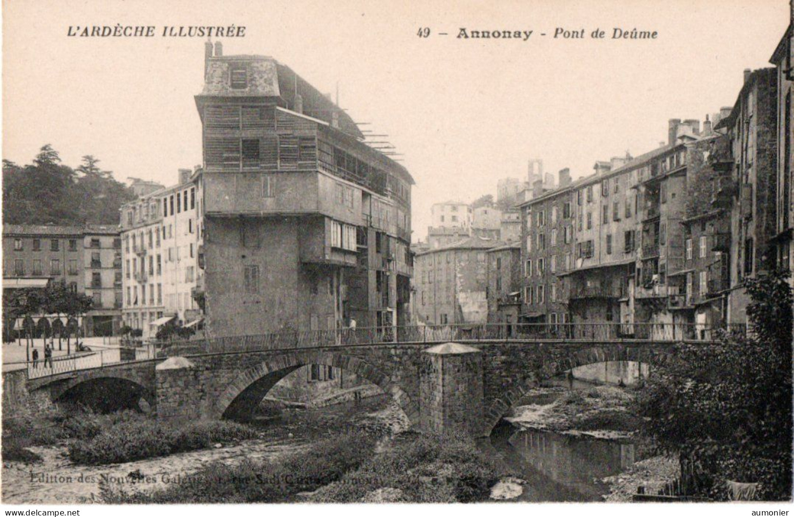 ANNONAY ( 07 ) - Pont De Deume - Annonay