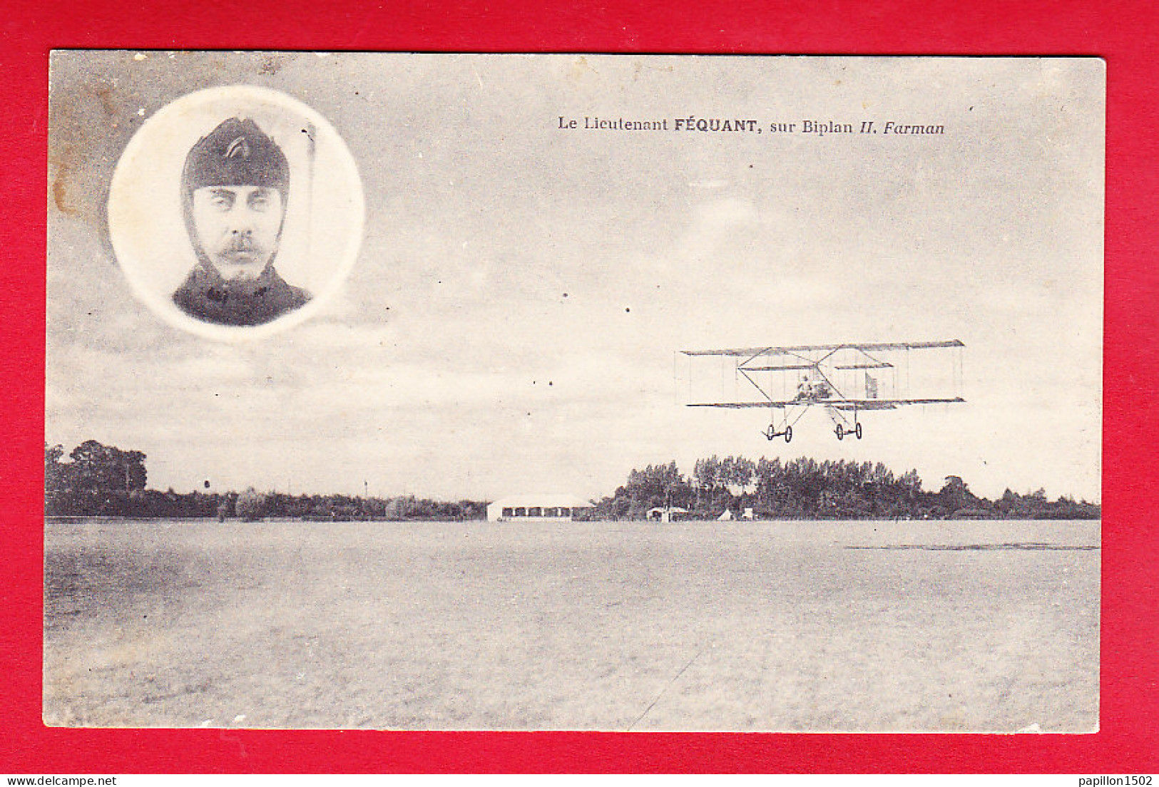 Aviation-143P142  Le Lieutenant FEQUANT, Sur Biplan H. Farman, En Médaillon Photo De L'aviateur, Cpa  - Airmen, Fliers