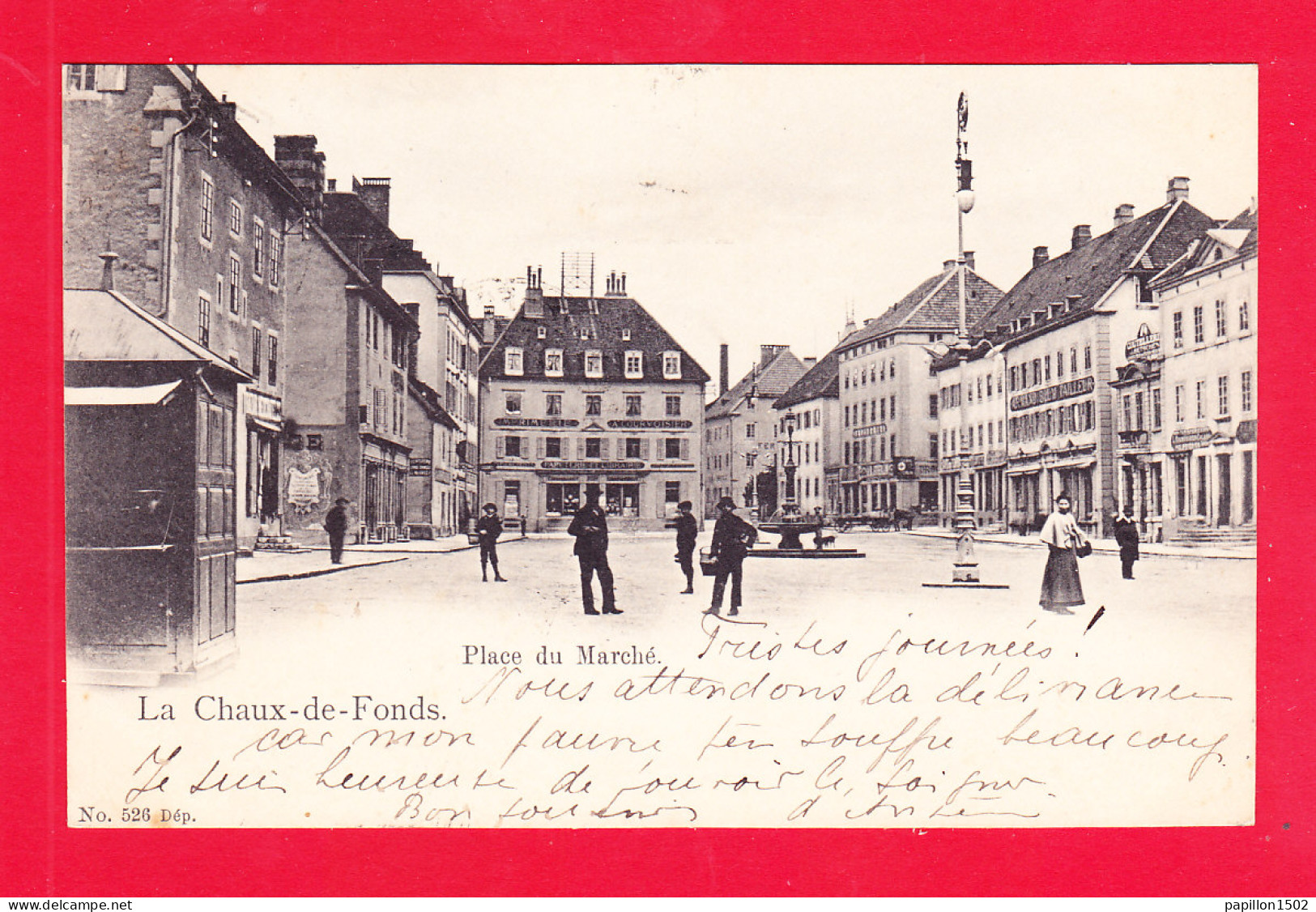 E-Suisse-812Ph83 LA CHAUX DE FONDS, Place Du Marché, Petite Animation, Cpa Précurseur BE - Other & Unclassified