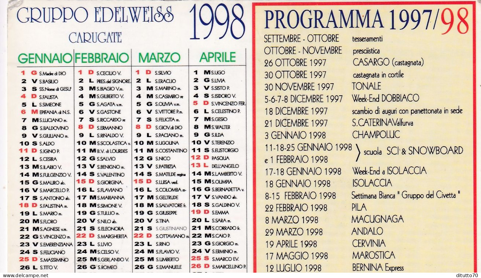 Calendarietto - Gruppo Edelweiss - Carugate - Anno 1998 - Tamaño Pequeño : 1991-00