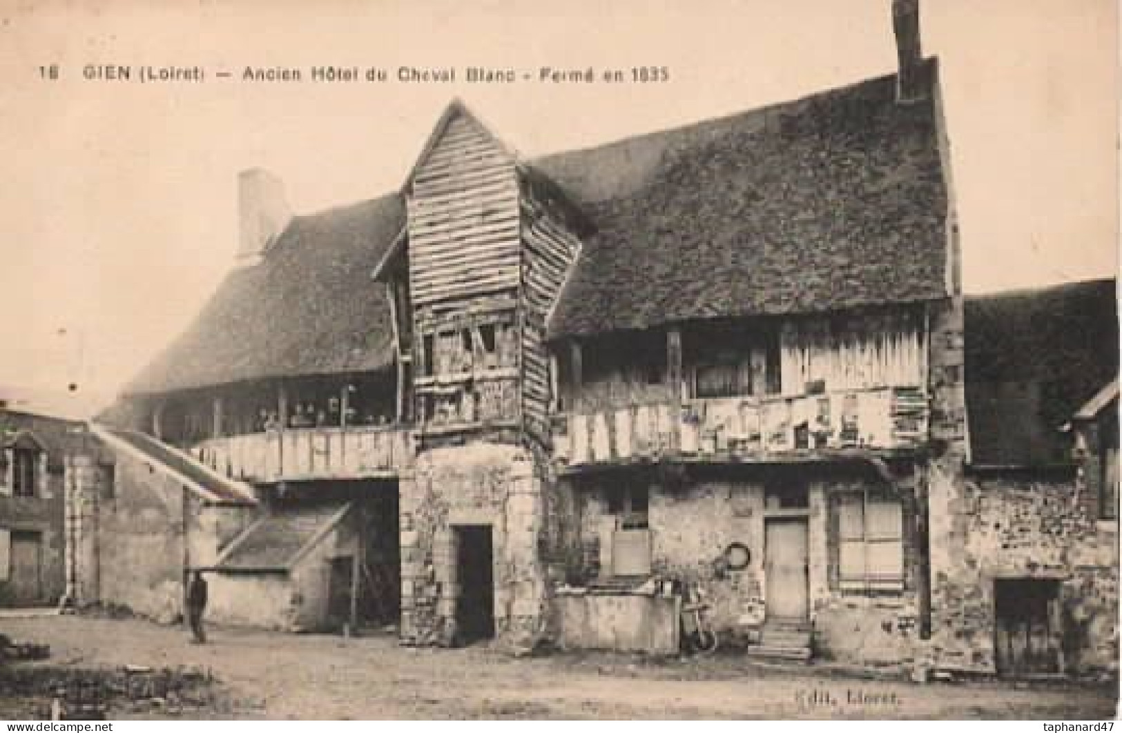 . 45 . GIEN . Ancien Hôtel Du Cheval Blanc . Fermé En 1835 . - Gien