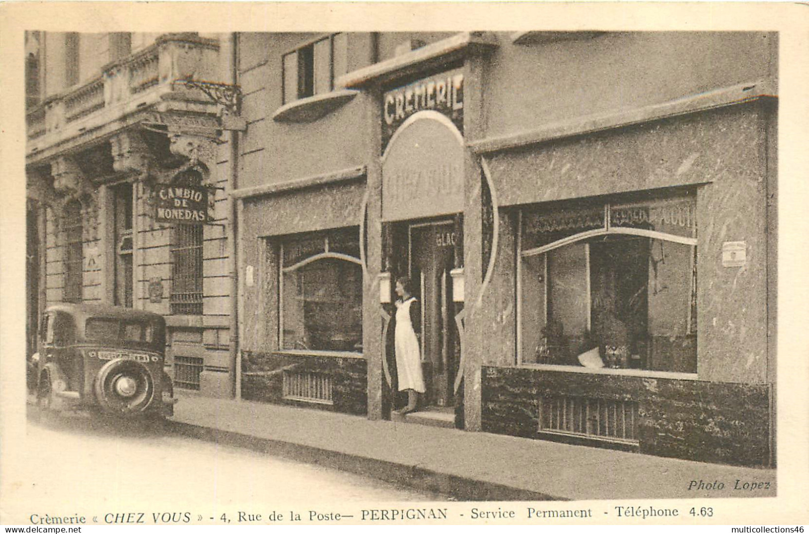 170424 - RARE ! - 66 PERPIGNAN Crèmerie CHEZ VOUS 4 Rue De La Poste Service Permanent * Photo Lopez - Perpignan