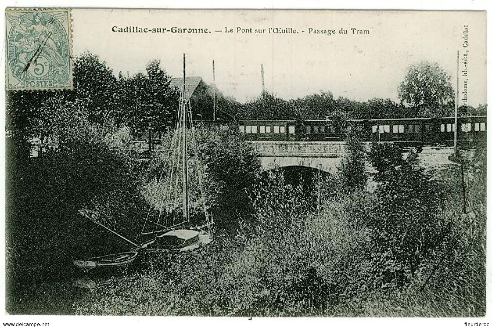 33 - CB51574CPA - CADILLAC SUR GARONNE - Pont Sur L'oeuille - Passage Du Tram - Très Bon état - GIRONDE - Cadillac