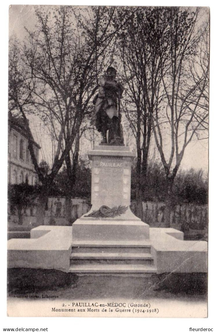 33 - B57407CPA - PAUILLAC EN MEDOC - Monument  Aux Morts De La Guerre - Bon état - GIRONDE - Pauillac