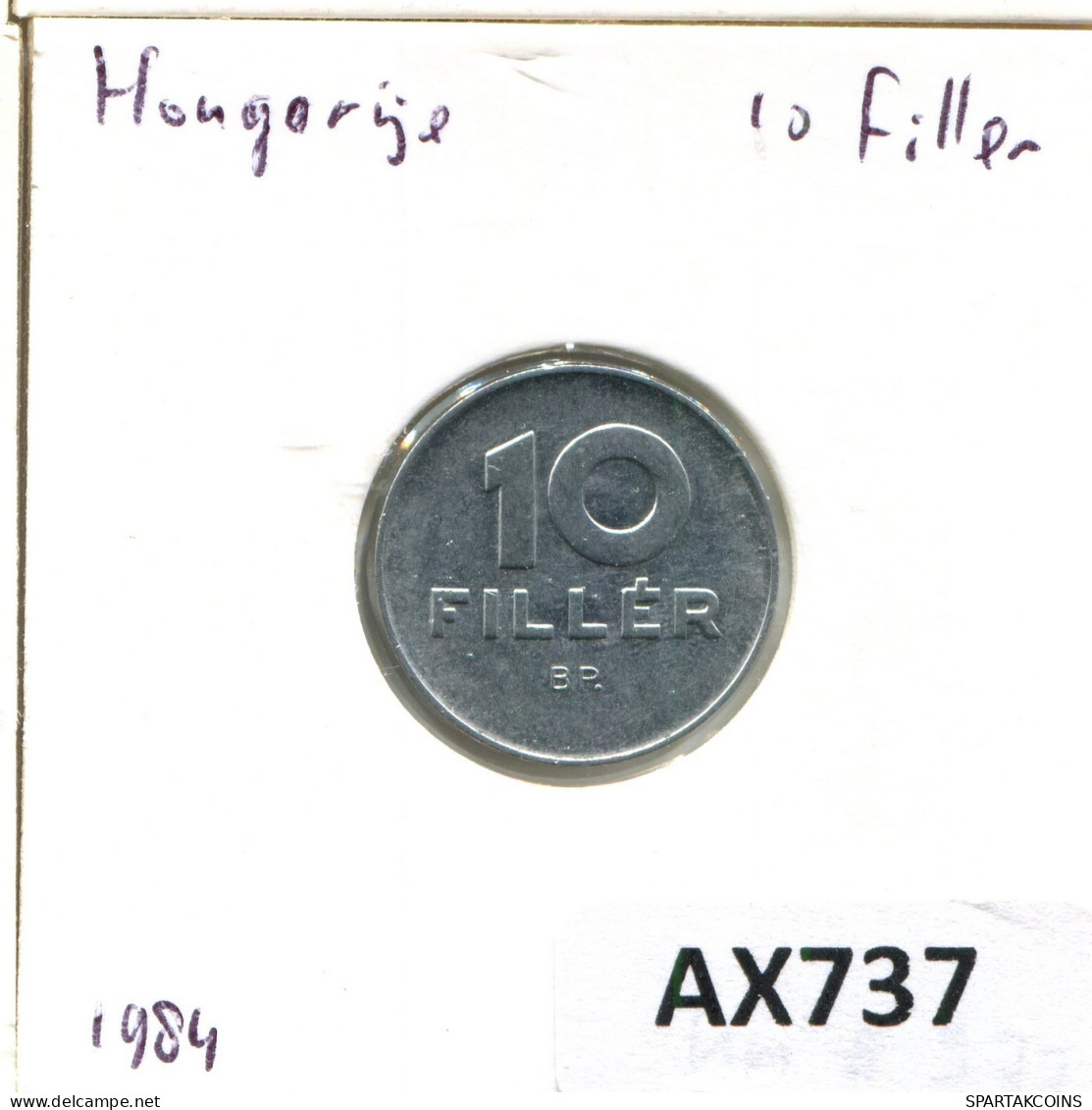 10 FILLER 1984 HUNGARY Coin #AX737.U.A - Ungarn