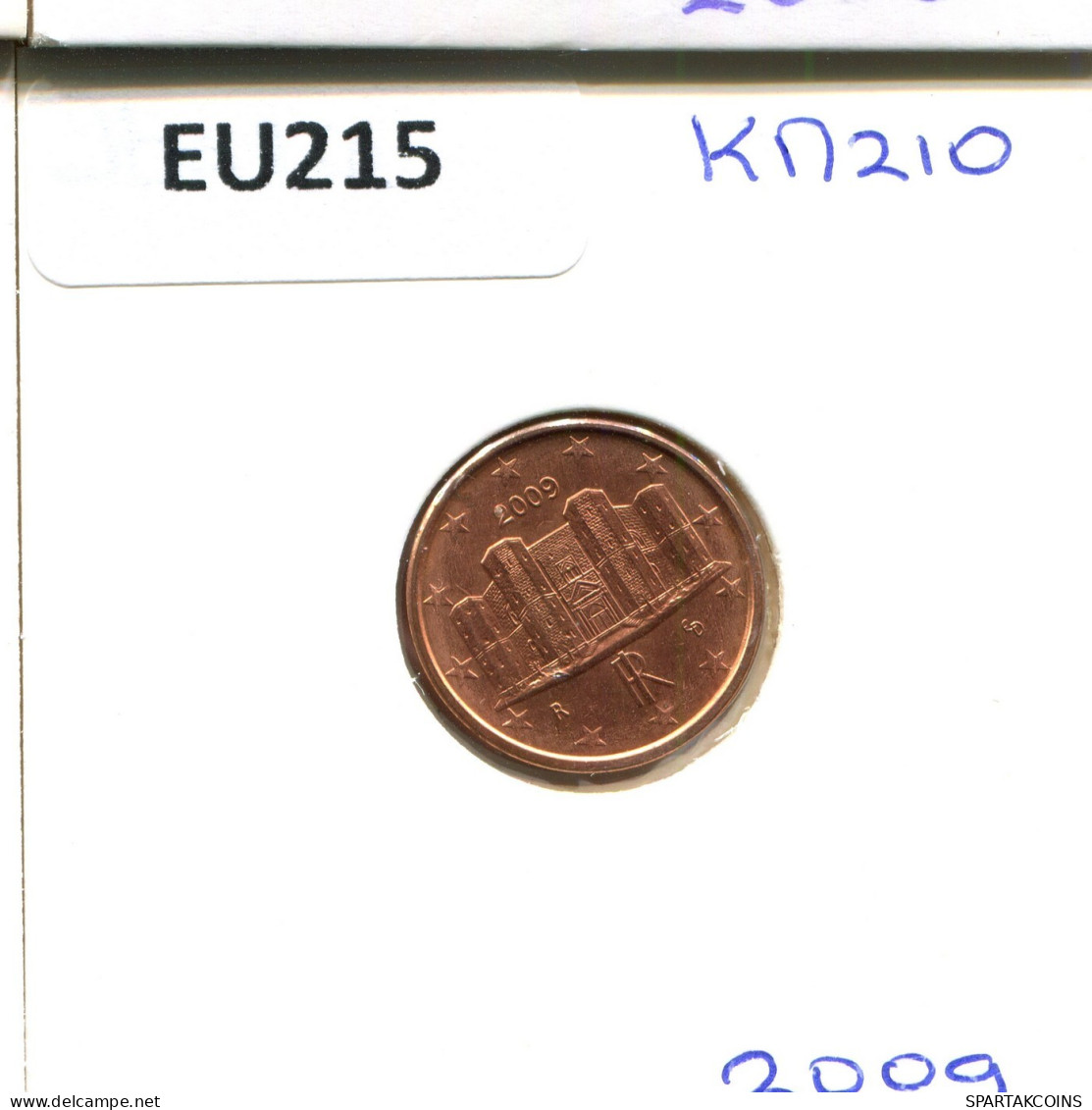 1 EURO CENT 2009 ITALIA ITALY Moneda #EU215.E.A - Italia