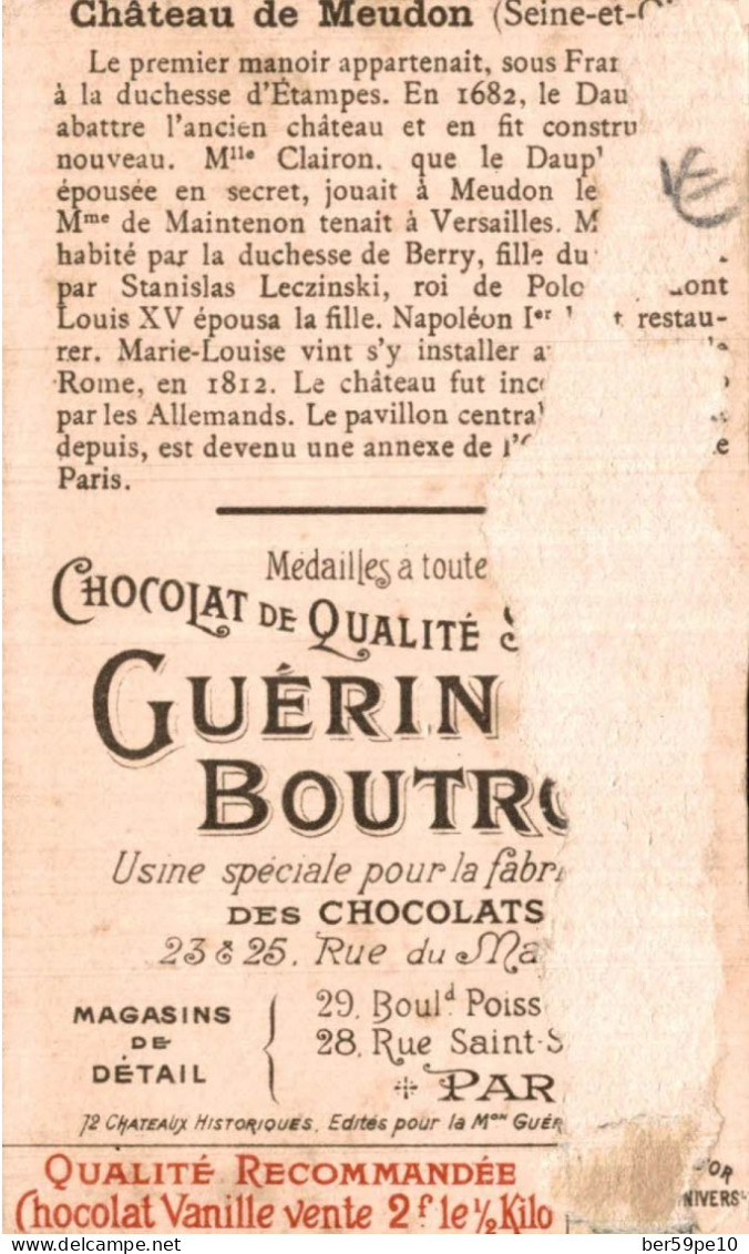 CHROMO CHOCOLAT GUERIN-BOUTRON CHATEAU DE MEUDON (SEINE ET OISE) - Guérin-Boutron