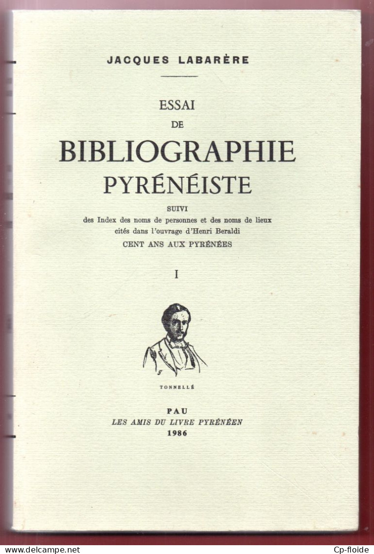 LIVRE . PAYS BASQUE . " ESSAI DE BIBLIOGRAPHIE PYRÉNÉISTE " . JACQUES LABARÈRE . TOME I - Réf. N°297L - - Baskenland