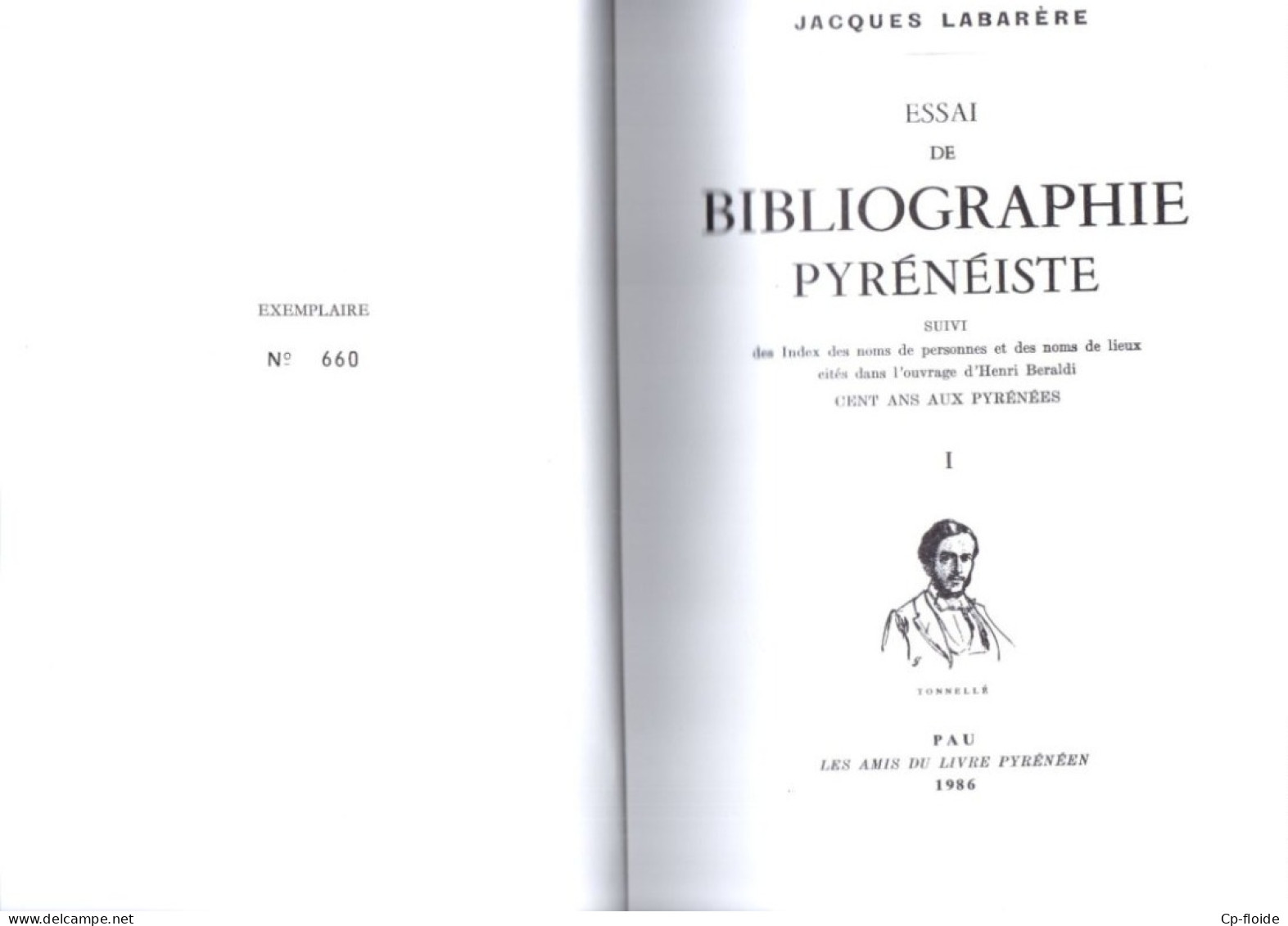 LIVRE . PAYS BASQUE . " ESSAI DE BIBLIOGRAPHIE PYRÉNÉISTE " . JACQUES LABARÈRE . TOME I - Réf. N°297L - - Baskenland