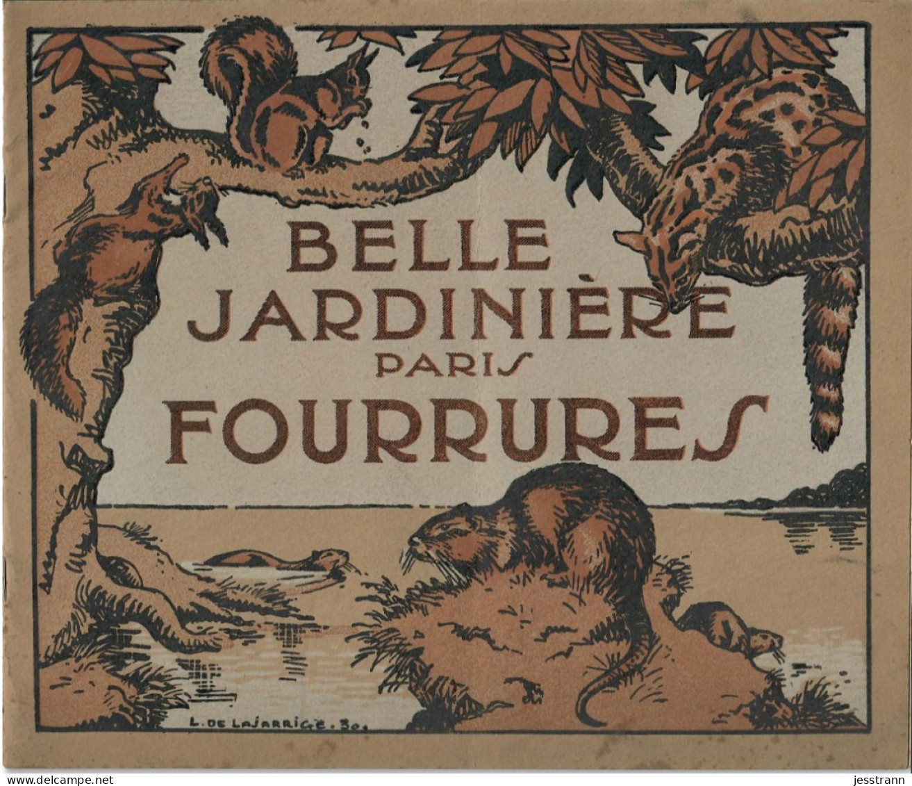 CATALOGUE 1930- FOURRURES- BELLE JARDINIERE- PARIS- ILLUSTREE PAR L. DE LAJARRIGE-  SCANS- QQ TACHES ROUSSISSURES - Textile & Clothing