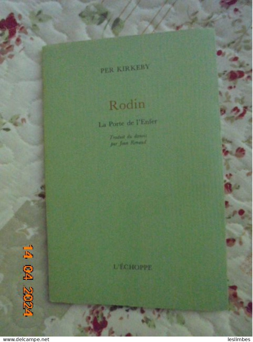 Rodin : La Porte De L'Enfer - Per Kirkeby - L'Echoppe 1992 - Kunst