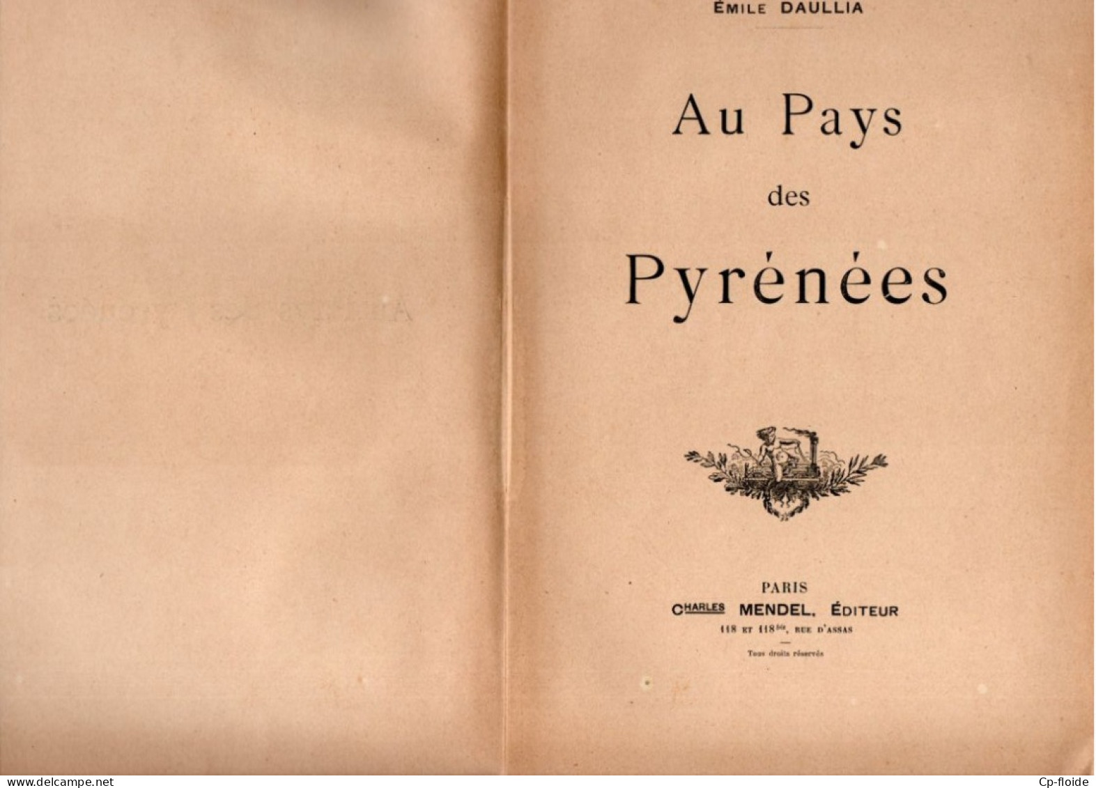 LIVRE . " AU PAYS DES PYRÉNÉES " . ÉMILE DAULLIA . TOME II - Réf. N°298L - - Midi-Pyrénées