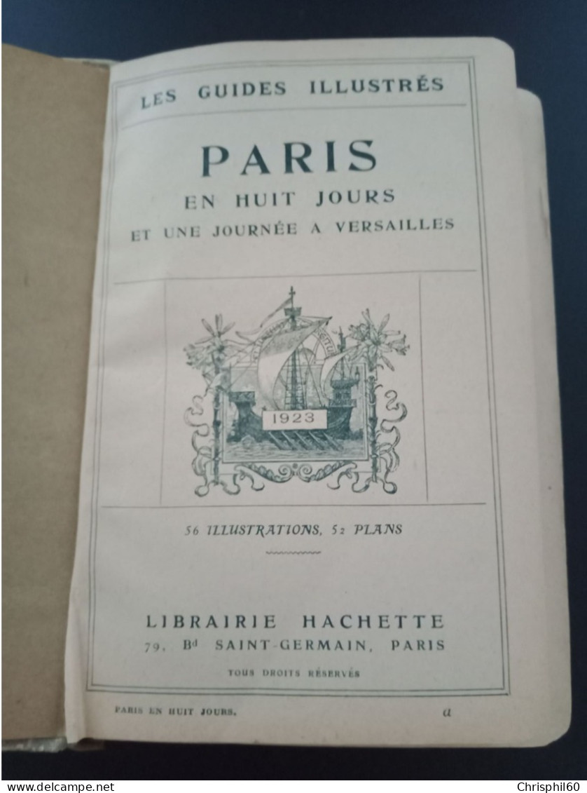 Les Guides Illustrés - Paris En 8 Jours Et Une Journée à Versailles - Hachette 1923 - - 1901-1940