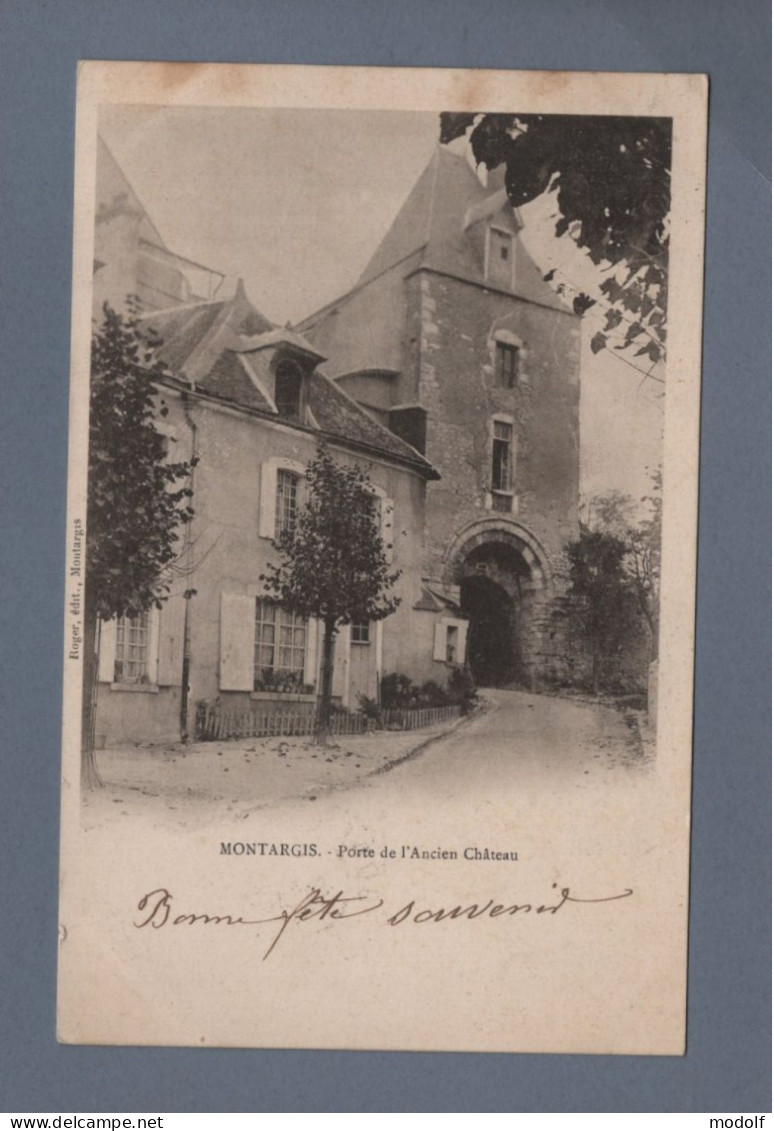 CPA - 45 - Montargis - Porte De L'Ancien Château - Circulée En 190? - Montargis