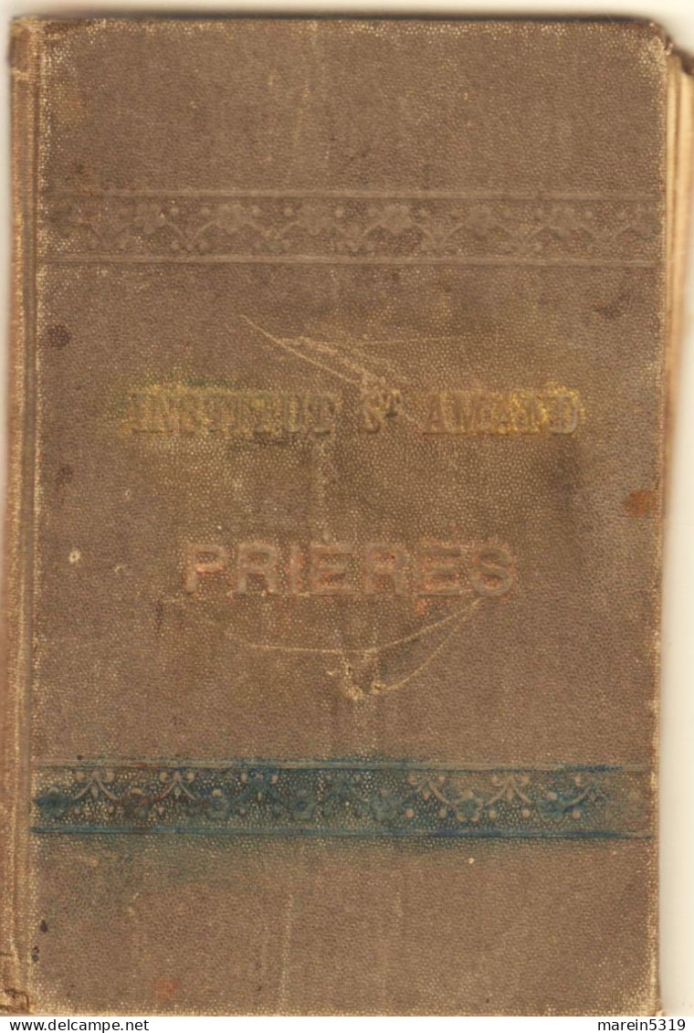 GAND - Gent " Institut De Saint-Amand " Petite Livre 1907 - Receuil De Prières - Documents Historiques