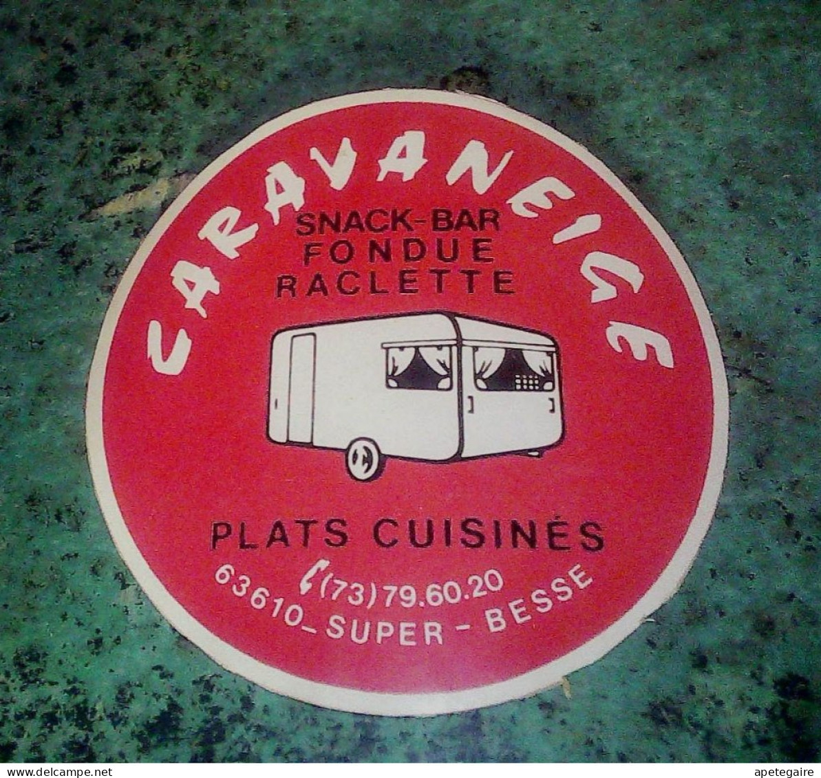 Super Besse  Autocollant Vintage Non Utilisé Snack-bar Fondue Raclette Caravaneige - Stickers