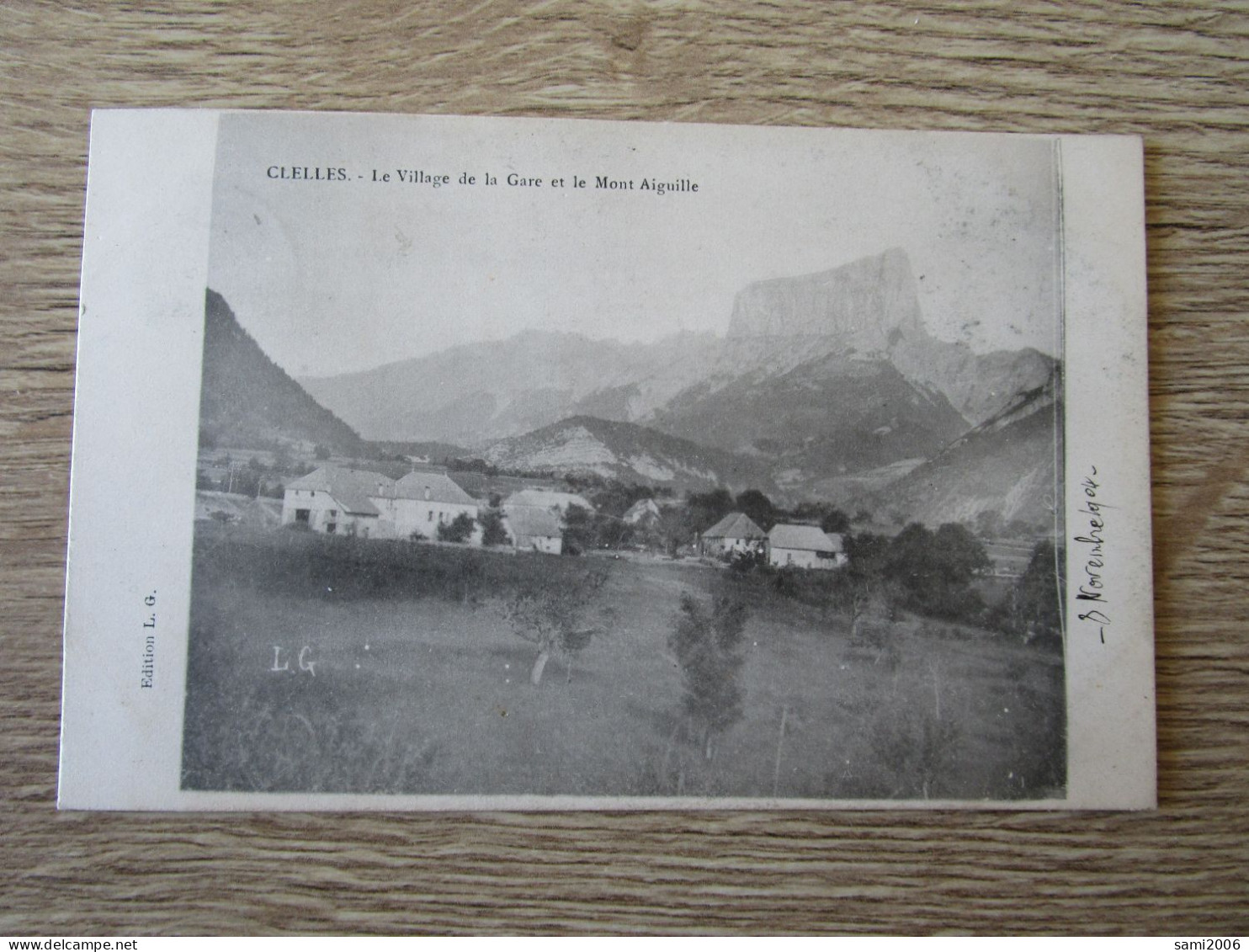 38 CLELLES LE VILLAGE DE LA GARE ET LE MONT AIGUILLE - Clelles