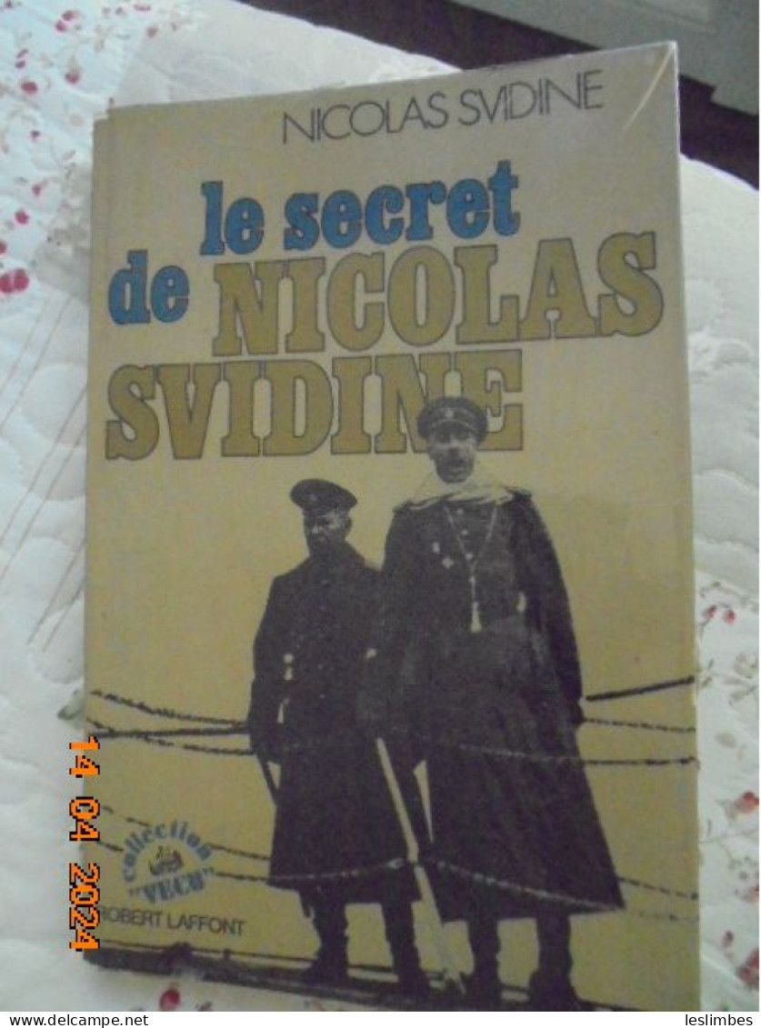 Le Secret De Nicolas Svidine  - Laffont 1973 - Guerre 1939-45