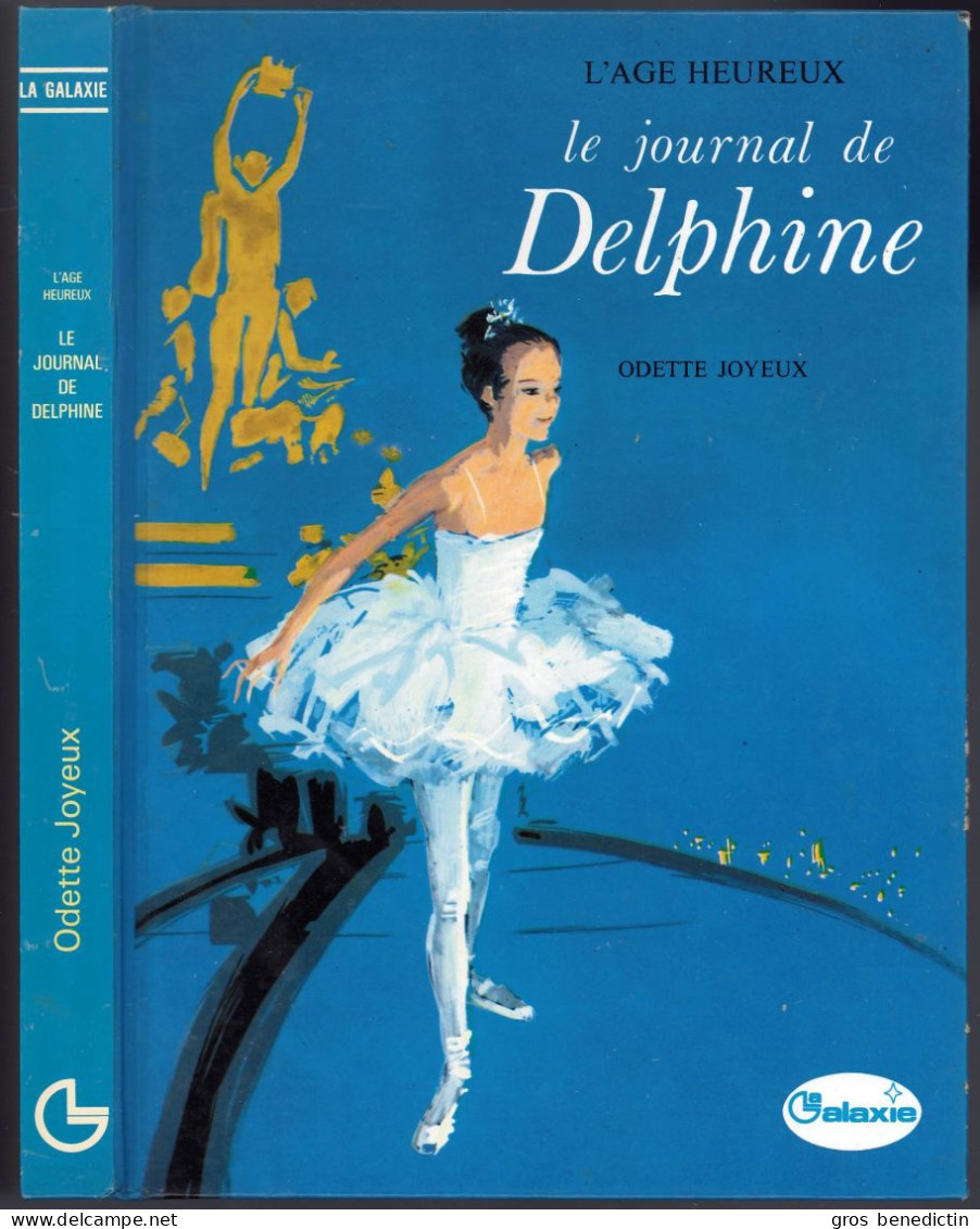 Hachette Galaxie - Odette Joyeux - Série De L'Age Heureux -  "Le Journal De Delphine" - 1977 - Hachette