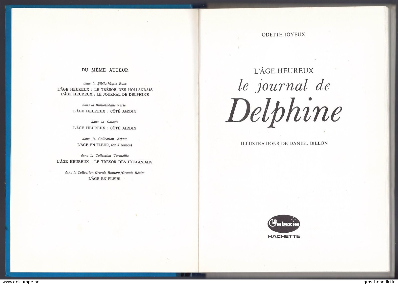 Hachette Galaxie - Odette Joyeux - Série De L'Age Heureux -  "Le Journal De Delphine" - 1977 - Hachette