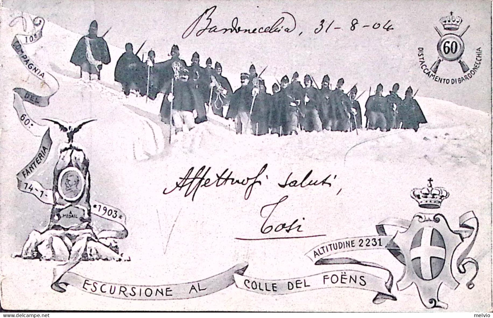 1904-60^ REGGIMENTO Di LINEA, 10^ Compagnia, Escursione Al Colle Del Foens, Viag - Régiments
