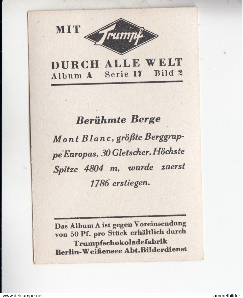 Mit Trumpf Durch Alle Welt Berühmte Berge Mont Blanc   A Serie 17 #2 Von 1933 - Zigarettenmarken