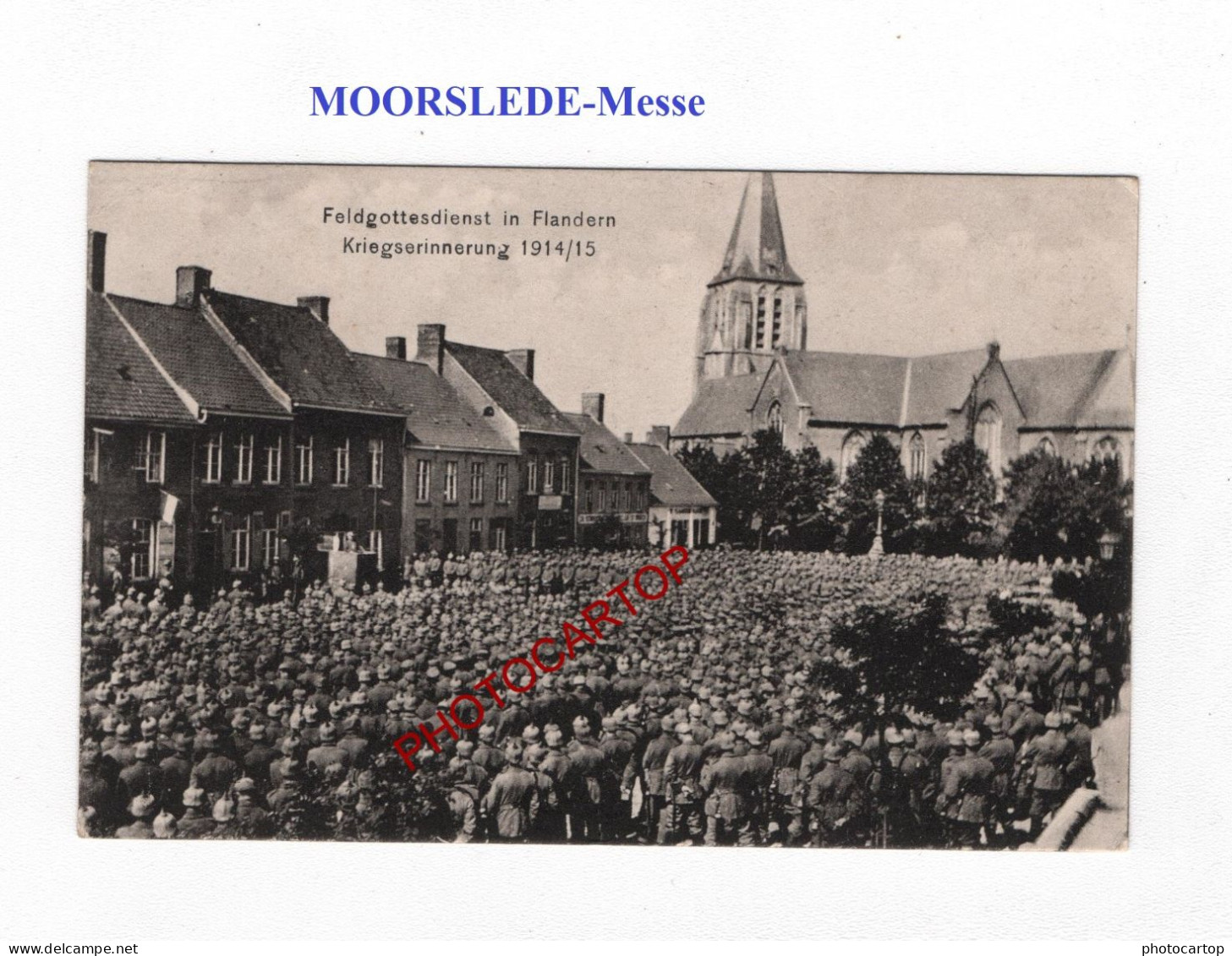 MOORSLEDE-MESSE-Gottesdienst-RELIGION-CARTE Imprimee Allemande-Guerre 14-18-1 WK-BELGIQUE-BELGIEN-Flandern- - Moorslede