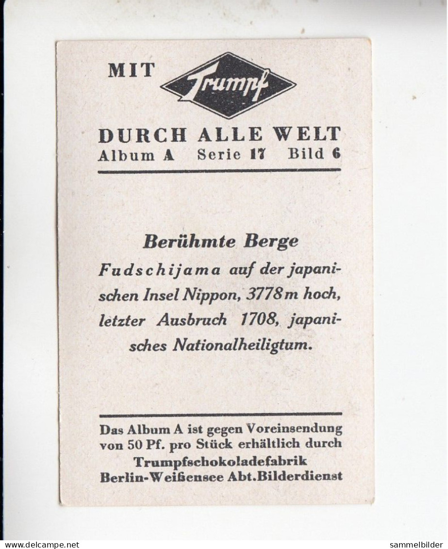 Mit Trumpf Durch Alle Welt Berühmte Berge Fudschijama     A Serie 17 #6 Von 1933 - Other Brands