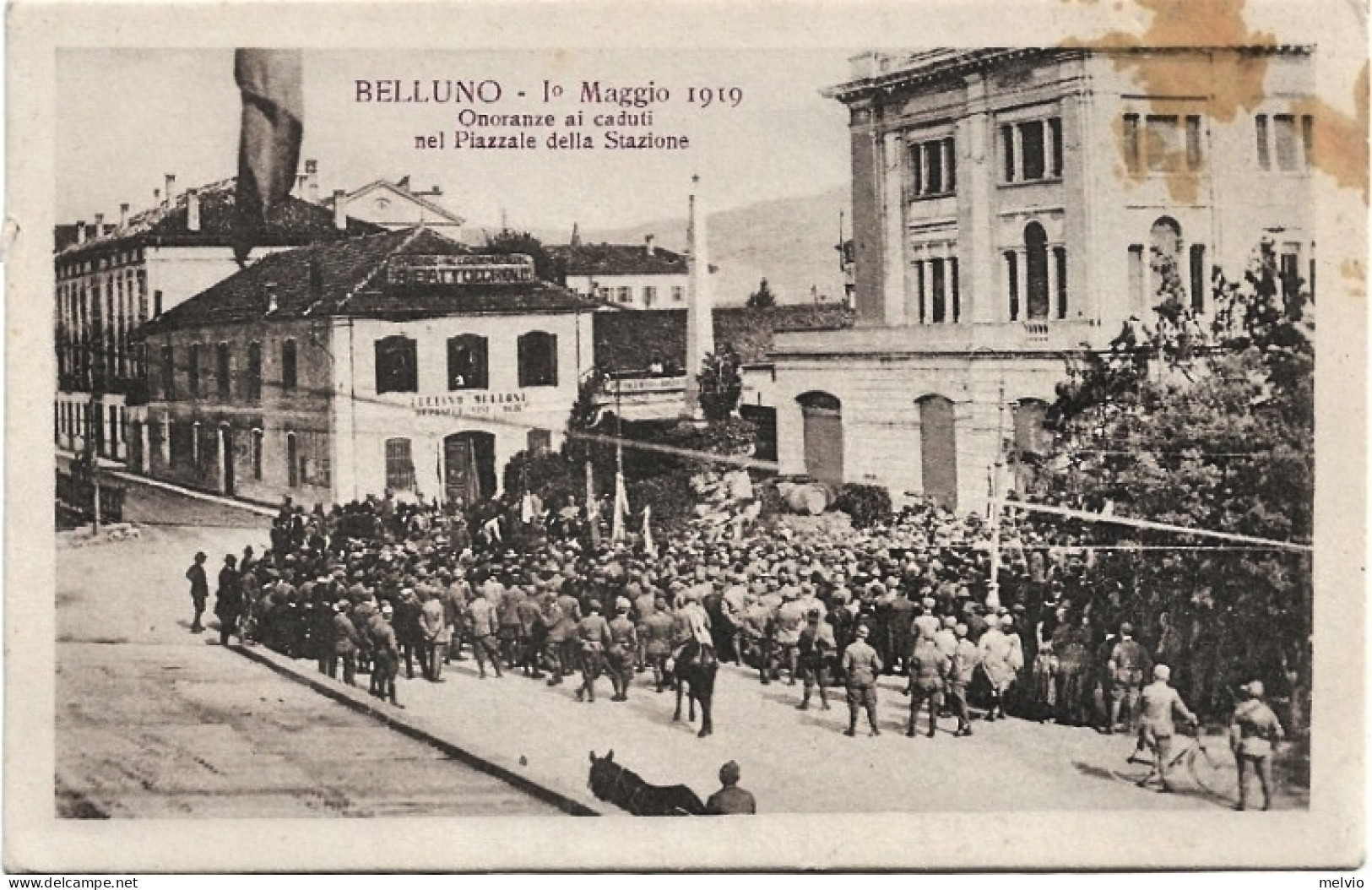 1919-Belluno Onoranze Ai Caduti Nel Piazzale Della Stazione, Rara Ma Con Leggera - Belluno