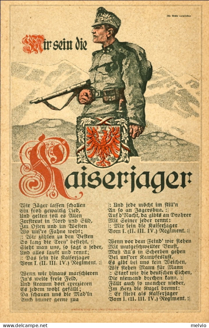 1915-Sud Tirolo Wir Sein Die Kaiserjager Cartolina Con Testo Musicale - Musique